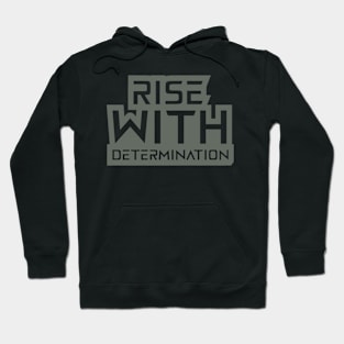 Rise With Determination Hoodie